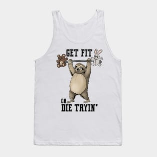 Get Fit Or Die Trying: Tranquil Training: Slothful Workout Motivation Tank Top